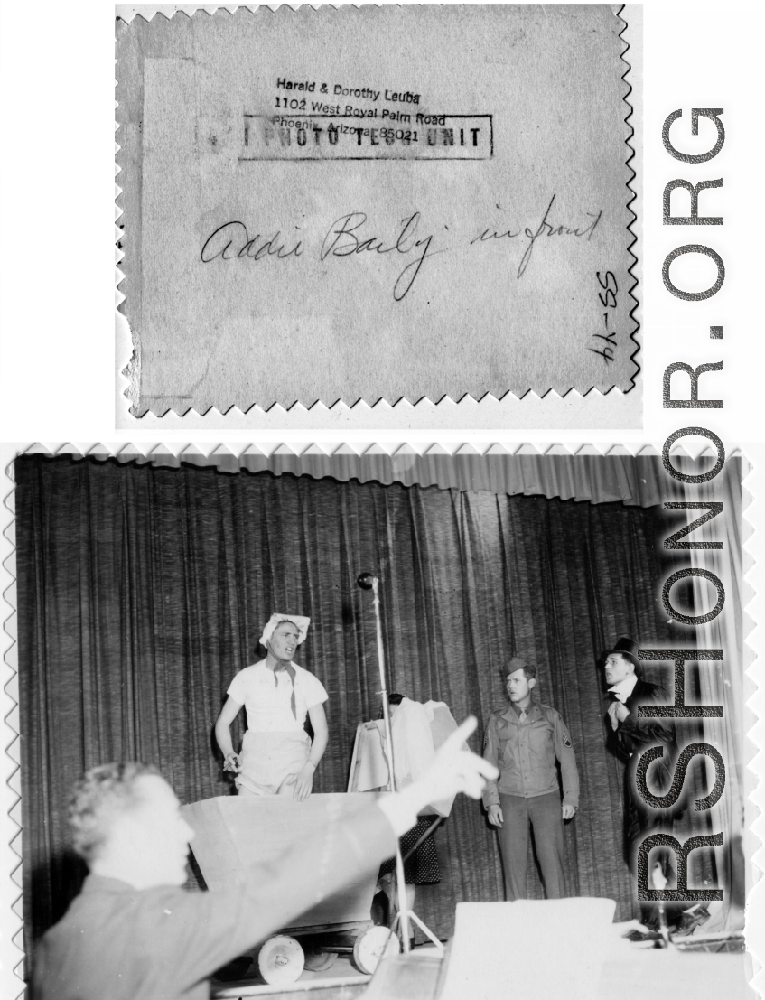 These images seem to be of a "Special Service Show in Kunming, China, Xmas 1944."  "Addie Bailey in front."  This particular images seems to be of a "Special Service Show in Kunming, China, Xmas 1944," and may have originally belonged to Addie Bailey.